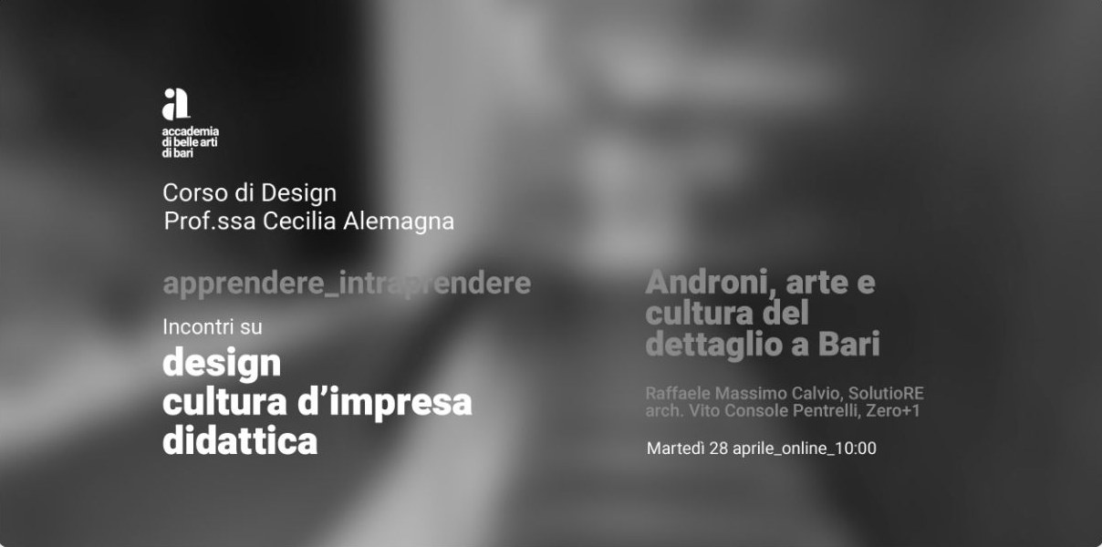 Androni, arte e cultura del dettaglio a Bari